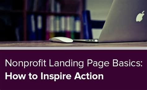 non profit landing pages|Nonprofit Landing Page Basics: How to Inspire Action.